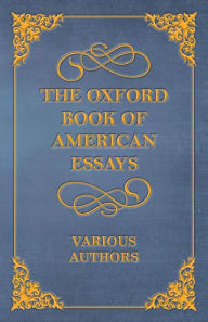 Title: The Oxford Book of American Essays, Author: Various