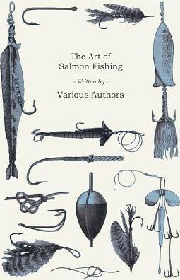 The Art of Salmon Fishing