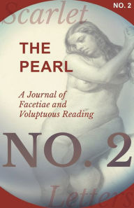 Title: The Pearl - A Journal of Facetiae and Voluptuous Reading - No. 2, Author: Various
