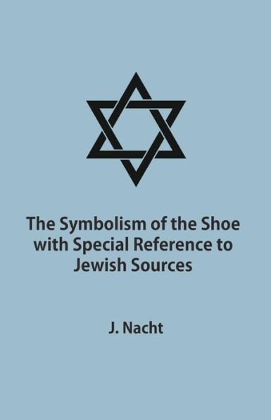 the Symbolism of Shoe with Special Reference to Jewish Sources
