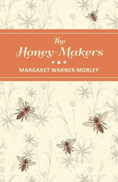 The Honey-Makers