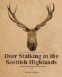 Deer Stalking in the Scottish Highlands