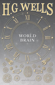 Title: World Brain, Author: H. G. Wells