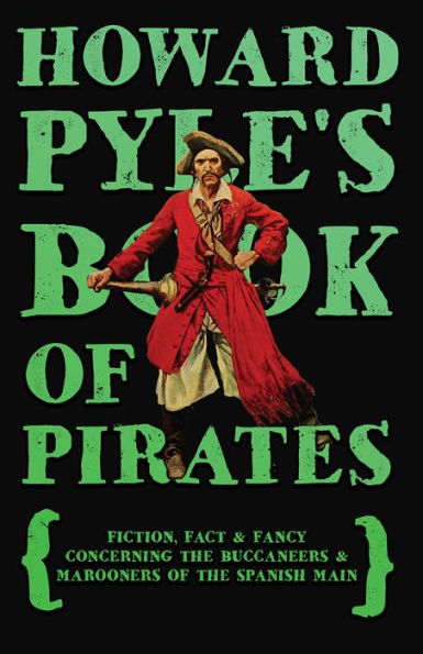 Howard Pyle's Book of Pirates