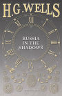 Russia in the Shadows