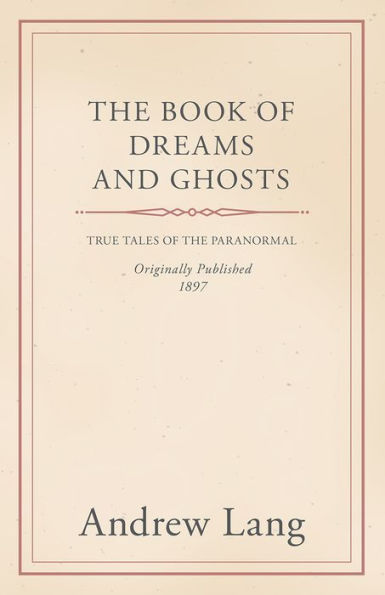 The Book of Dreams and Ghosts