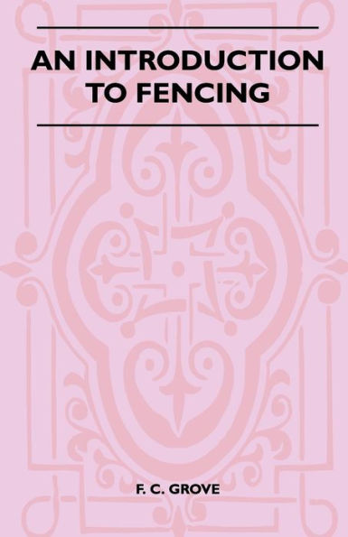 An Introduction To Fencing