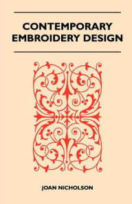 Title: Contemporary Embroidery Design, Author: Joan Nicholson