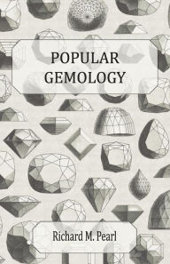 Title: Popular Gemology, Author: Richard M. Pearl