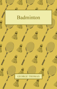 Title: Badminton, Author: George Thomas