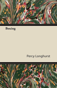 Title: Boxing, Author: Percy Longhurst