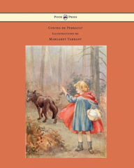 Title: Contes de Perrault - Illustrations de Margaret Tarrant, Author: Charles Perrault
