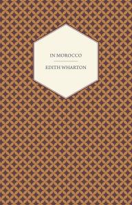 Title: In Morocco, Author: Edith Wharton