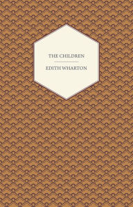 Title: The Children, Author: Edith Wharton