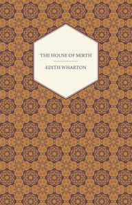 Title: The House of Mirth, Author: Edith Wharton