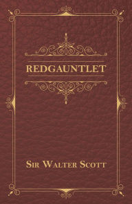 Title: Redgauntlet, Author: Walter Scott