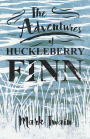 The Adventures of Huckleberry Finn