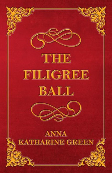 The Filigree Ball