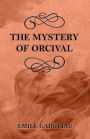 The Mystery of Orcival