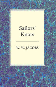 Title: Sailors' Knots, Author: W. W. Jacobs