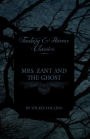 Mrs. Zant and the Ghost ('The Ghost's Touch') (Fantasy and Horror Classics)