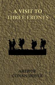 A Visit to Three Fronts