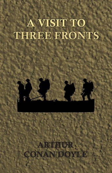 A Visit to Three Fronts