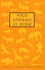 Wild Animals at Home