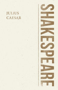 Title: Julius Caesar, Author: William Shakespeare