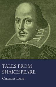 Title: Tales from Shakespeare, Author: Charles Lamb