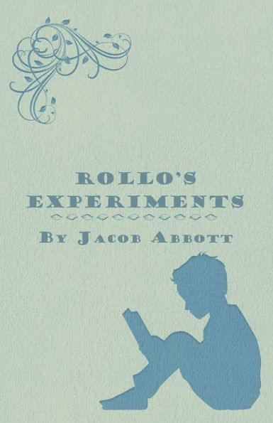 Rollo's Experiments