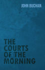 The Courts of the Morning