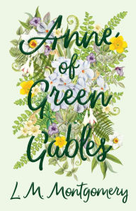 Title: Anne of Green Gables, Author: L. M. Montgomery