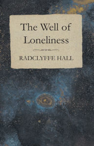 Title: The Well of Loneliness, Author: Radclyffe Hall