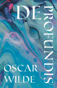 Title: De Profundis, Author: Oscar Wilde