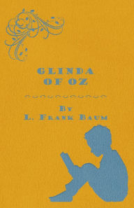 Title: Glinda of Oz, Author: L. Frank Baum