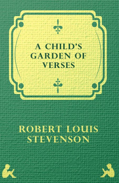 A Child's Garden of Verses