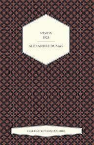 Title: Nisida - 1825 (Celebrated Crimes Series), Author: Alexandre Dumas