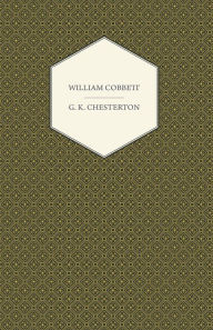 Title: William Cobbett, Author: G. K. Chesterton