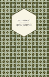 Title: The Inferno, Author: Henri Barbusse