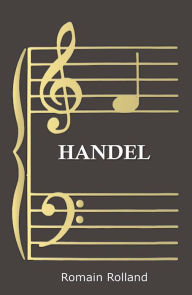 Title: Handel, Author: Romain Rolland