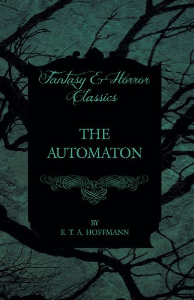 The Automaton (Fantasy and Horror Classics)