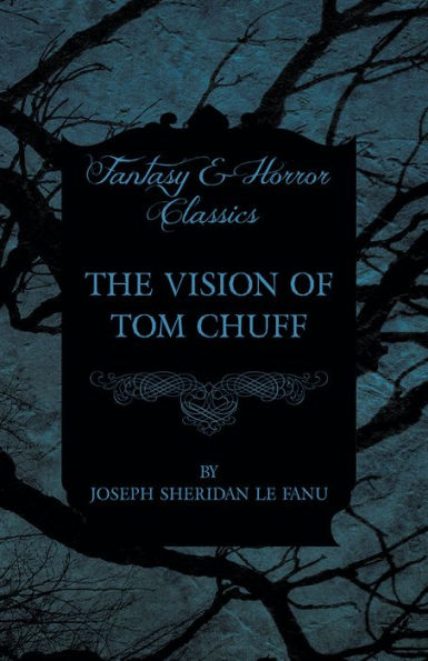 The Vision of Tom Chuff