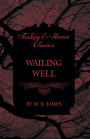 Wailing Well (Fantasy and Horror Classics)