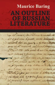 Title: An Outline Of Russian Literature, Author: Maurice Baring