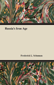 Title: Russia's Iron Age, Author: William Henry Chamberlin