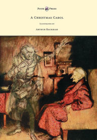 Title: A Christmas Carol - Illustrated by Arthur Rackham, Author: Charles Dickens