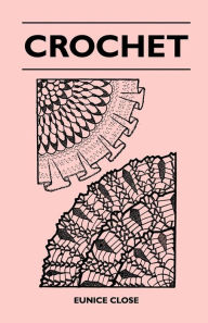 Title: Crochet, Author: Eunice Close