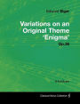 Edward Elgar - Variations on an Original Theme 'Enigma' Op.36 - A Full Score