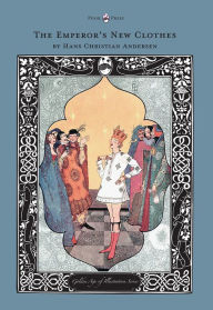 Title: The Emperor's New Clothes - The Golden Age of Illustration Series, Author: Hans Christian Andersen
